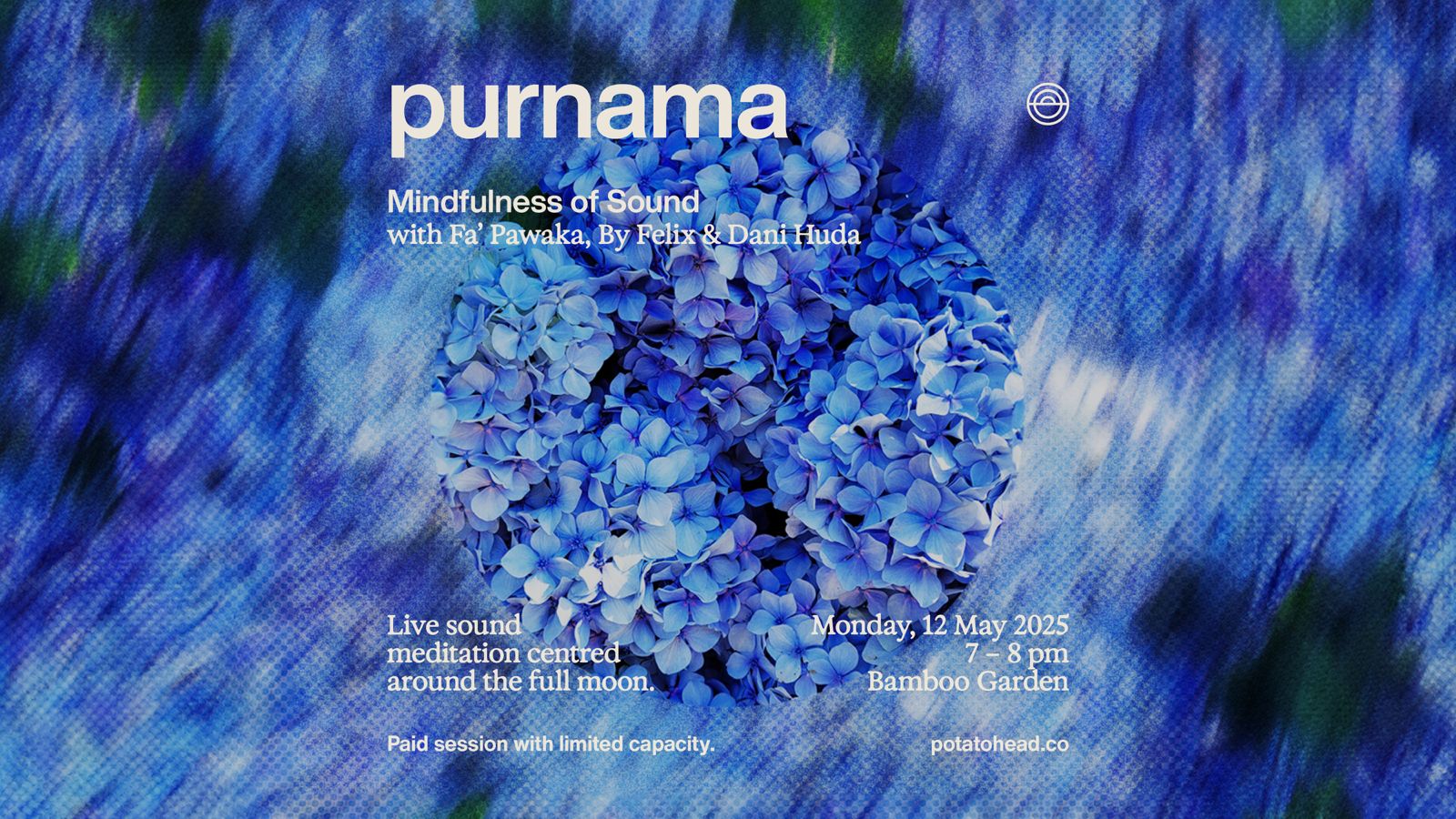 Purnama: Mindfulness of Sound with Fa’ Pawaka, By Felix & Dani Huda at Bamboo Garden Potato Head Bali