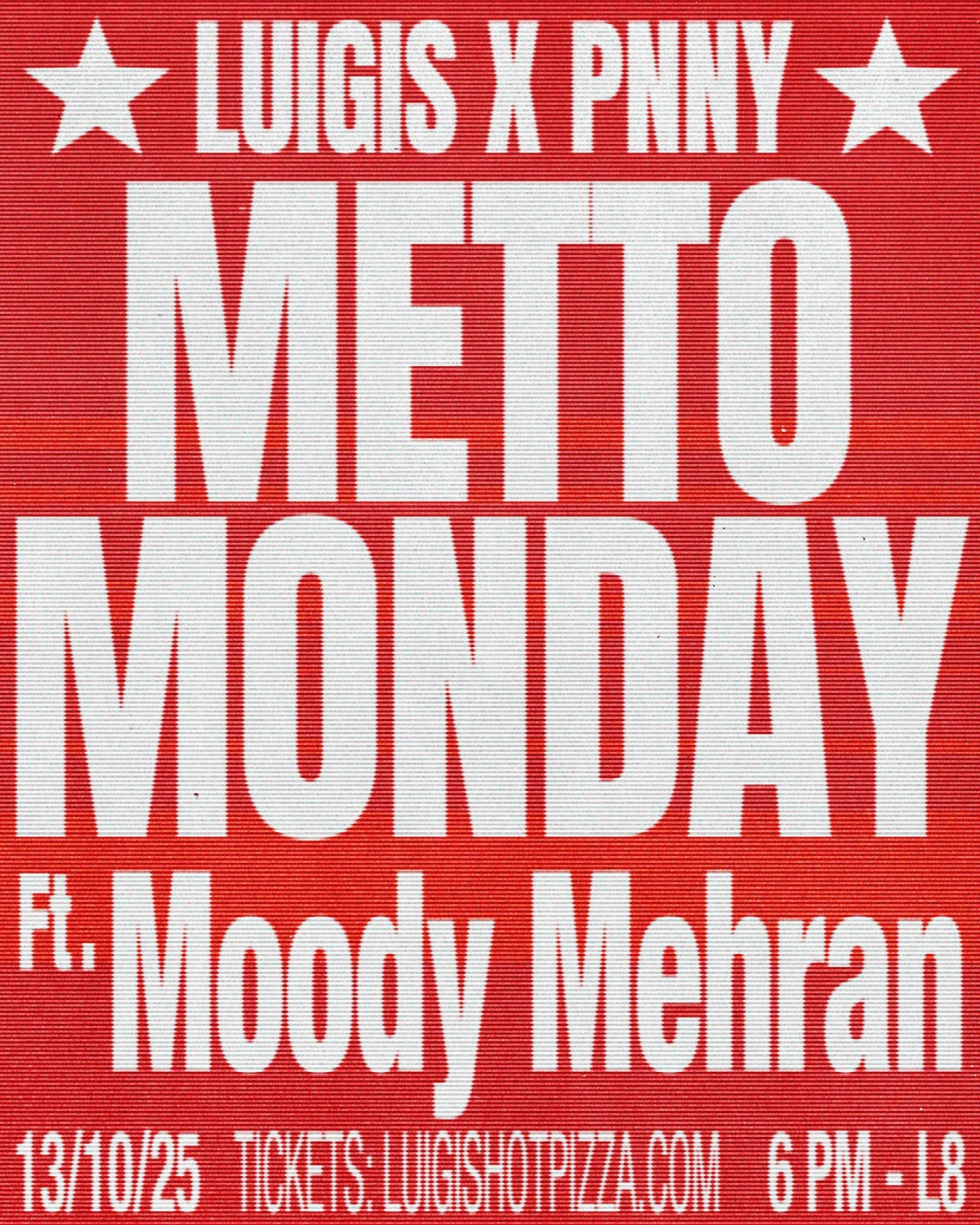 Dj set, Luigi x Pnny , Metto Monday